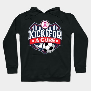 Kick For A Cure' Cancer Awareness Soccer Hoodie